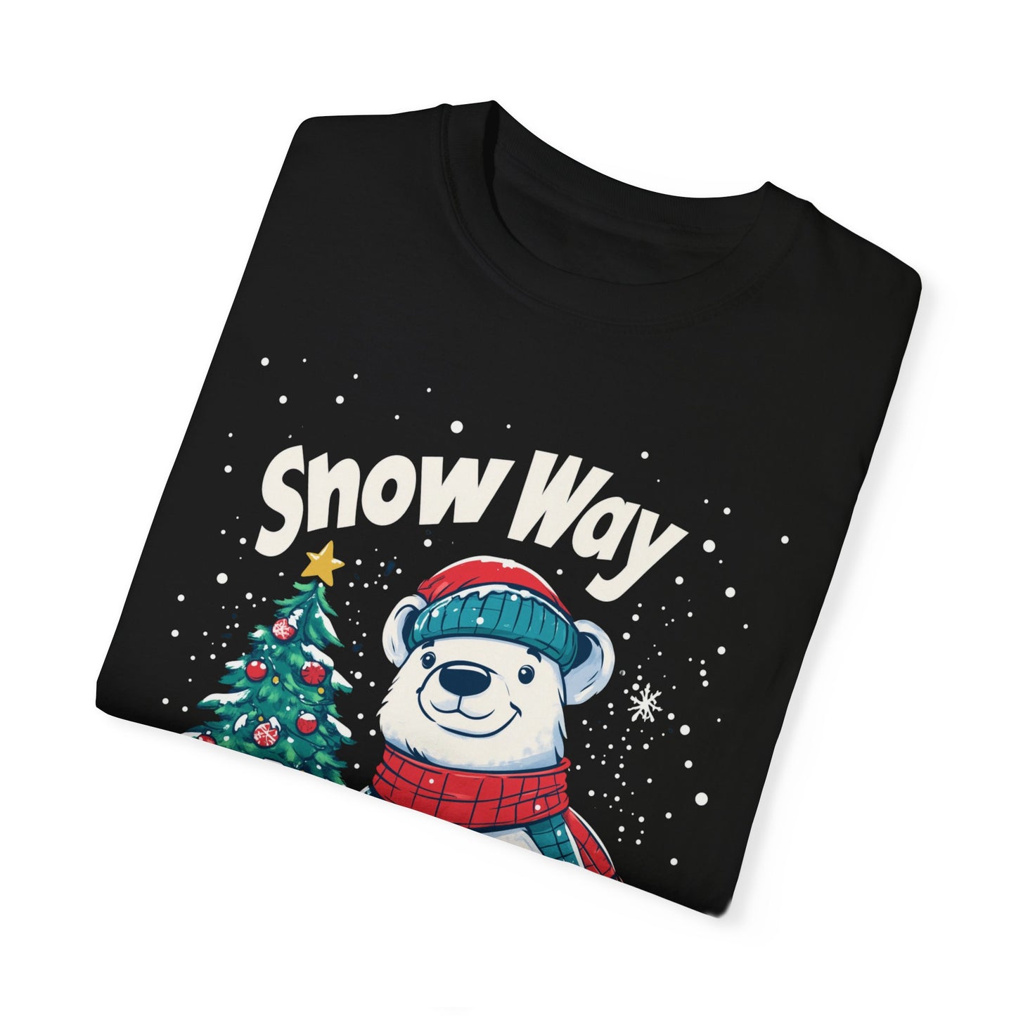 Christmas Polar Bear Unisex Garment-Dyed T-Shirt - "Snow Way I'm Missing Christmas!"
