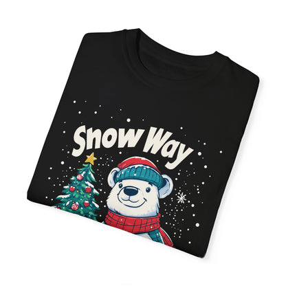 Christmas Polar Bear Unisex Garment-Dyed T-Shirt - "Snow Way I'm Missing Christmas!"