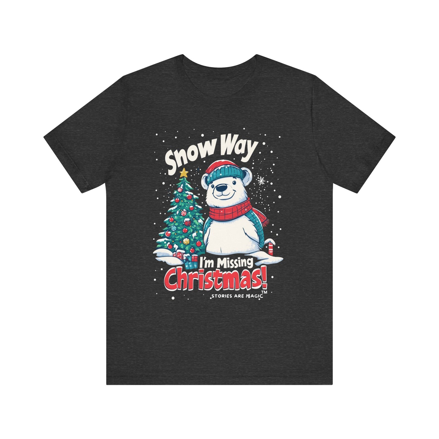Snow Way I'm Missing Christmas