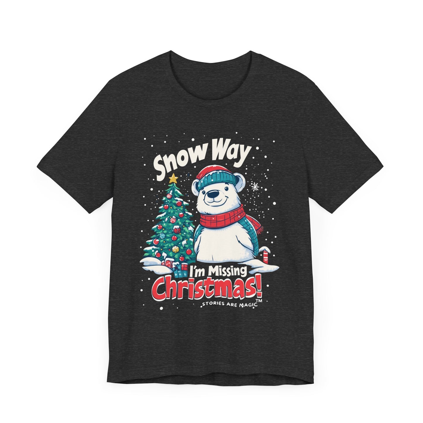 Snow Way I'm Missing Christmas