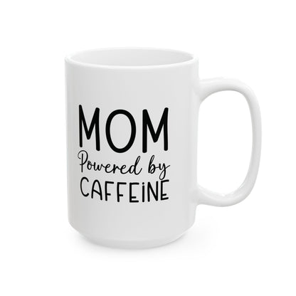 Mom Powered by Caffeine Ceramic Mug