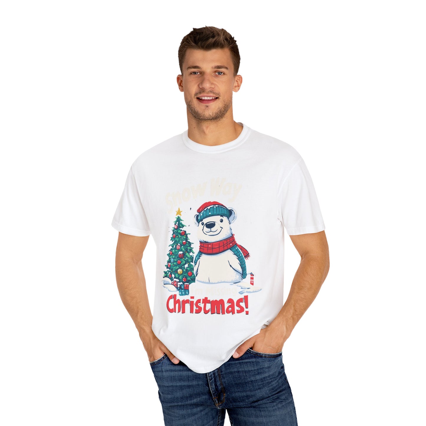Christmas Polar Bear Unisex Garment-Dyed T-Shirt - "Snow Way I'm Missing Christmas!"
