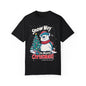 Christmas Polar Bear Unisex Garment-Dyed T-Shirt - "Snow Way I'm Missing Christmas!"