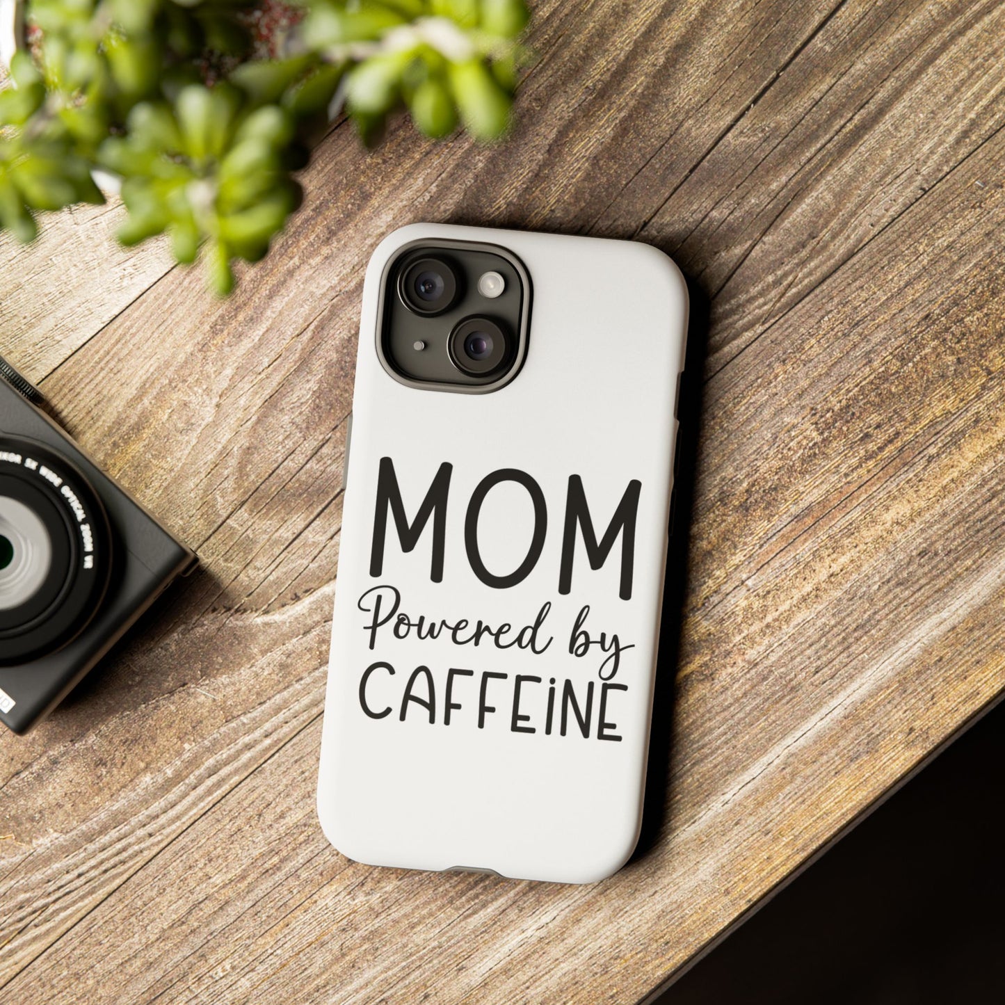 Mom Powered by Caffeine