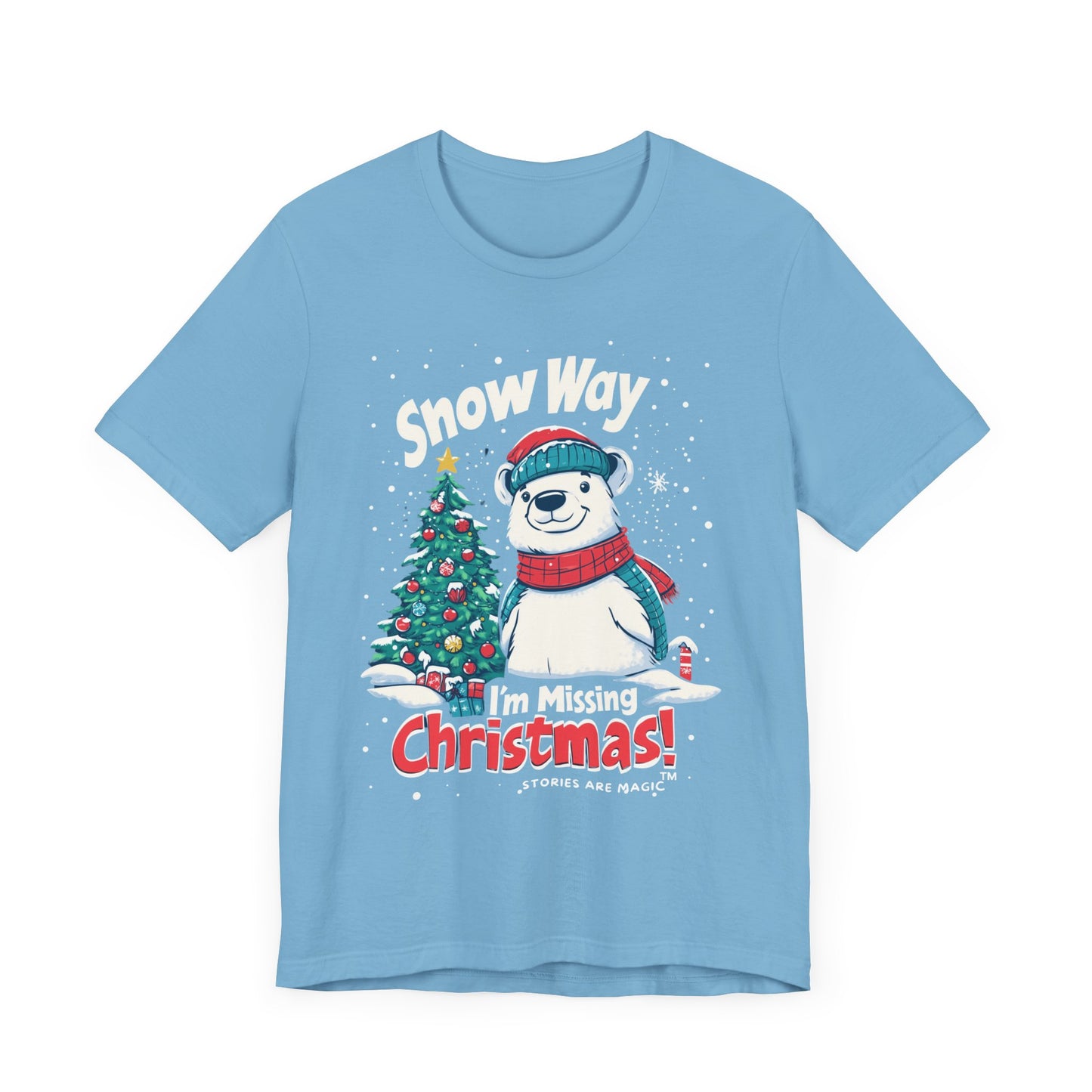 Snow Way I'm Missing Christmas