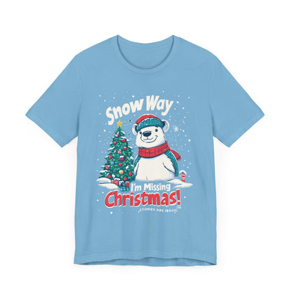 Snow Way I'm Missing Christmas
