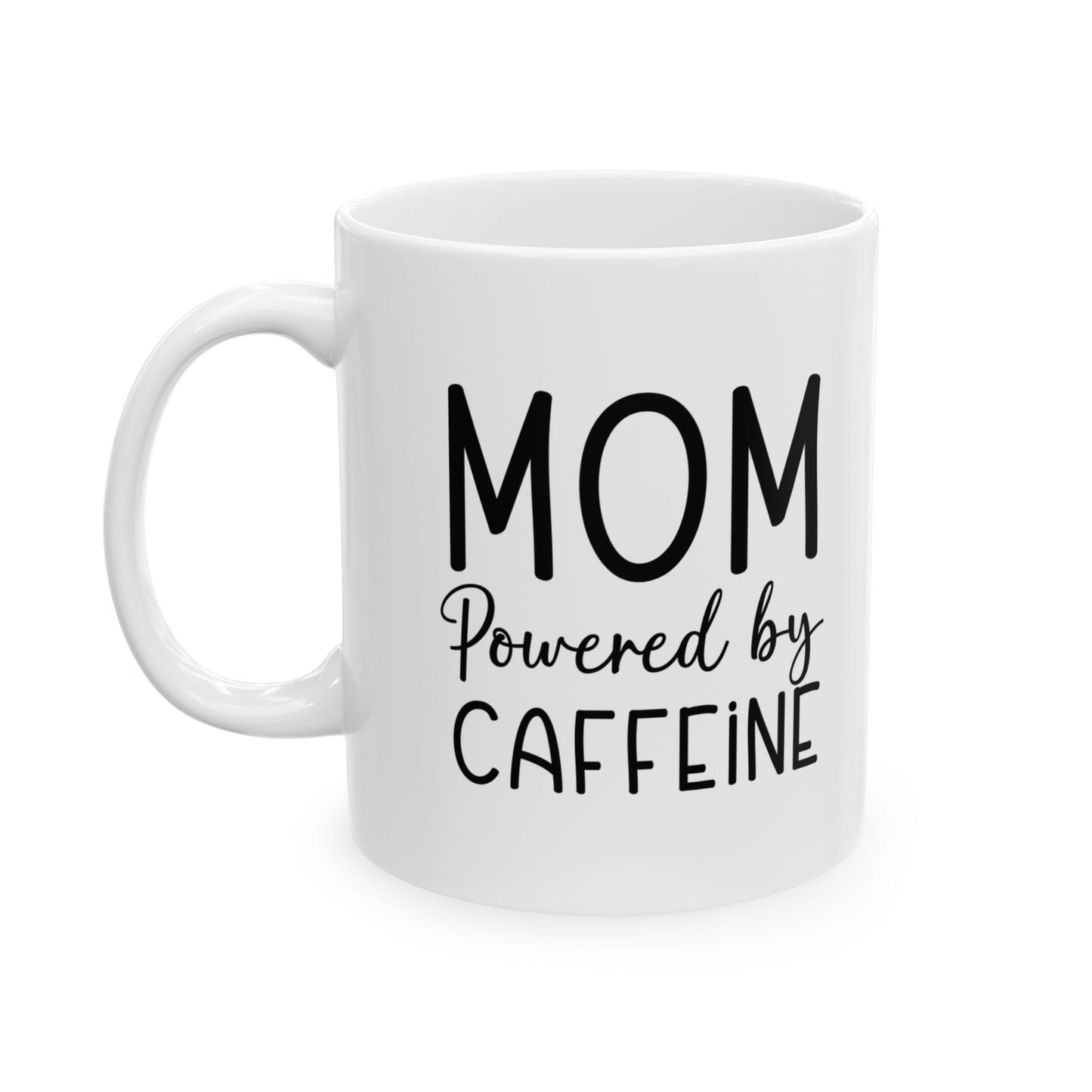 Mom Powered by Caffeine Ceramic Mug