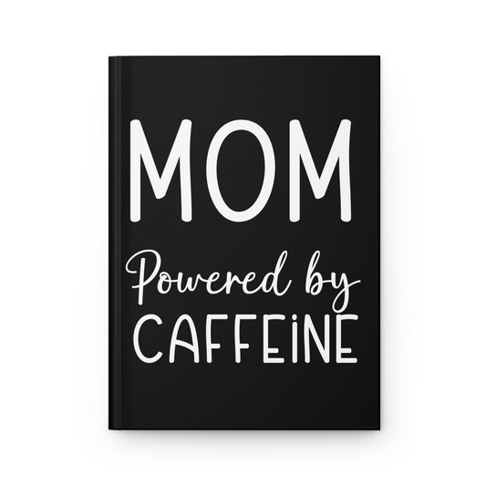 Matte Journal Mom Powered by Caffeine