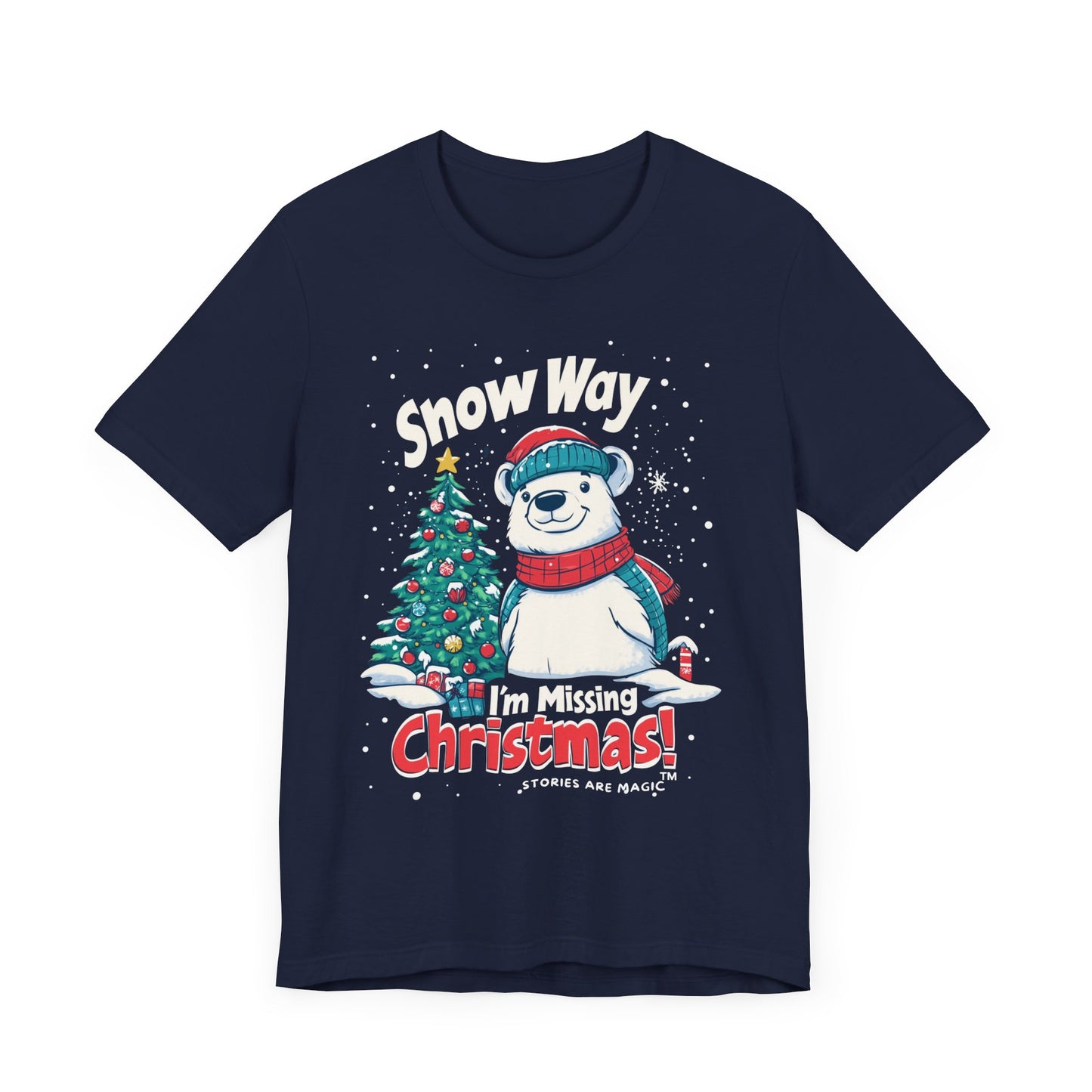 Snow Way I'm Missing Christmas