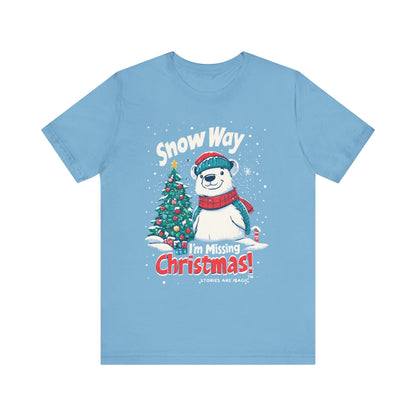Snow Way I'm Missing Christmas