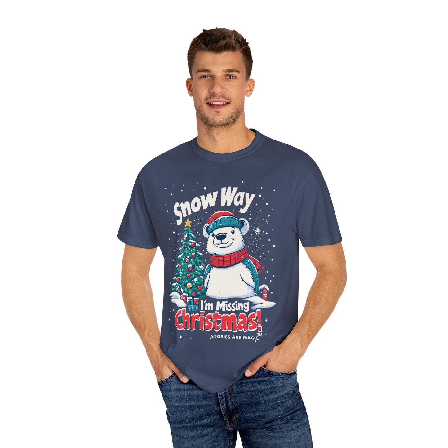 Christmas Polar Bear Unisex Garment-Dyed T-Shirt - "Snow Way I'm Missing Christmas!"