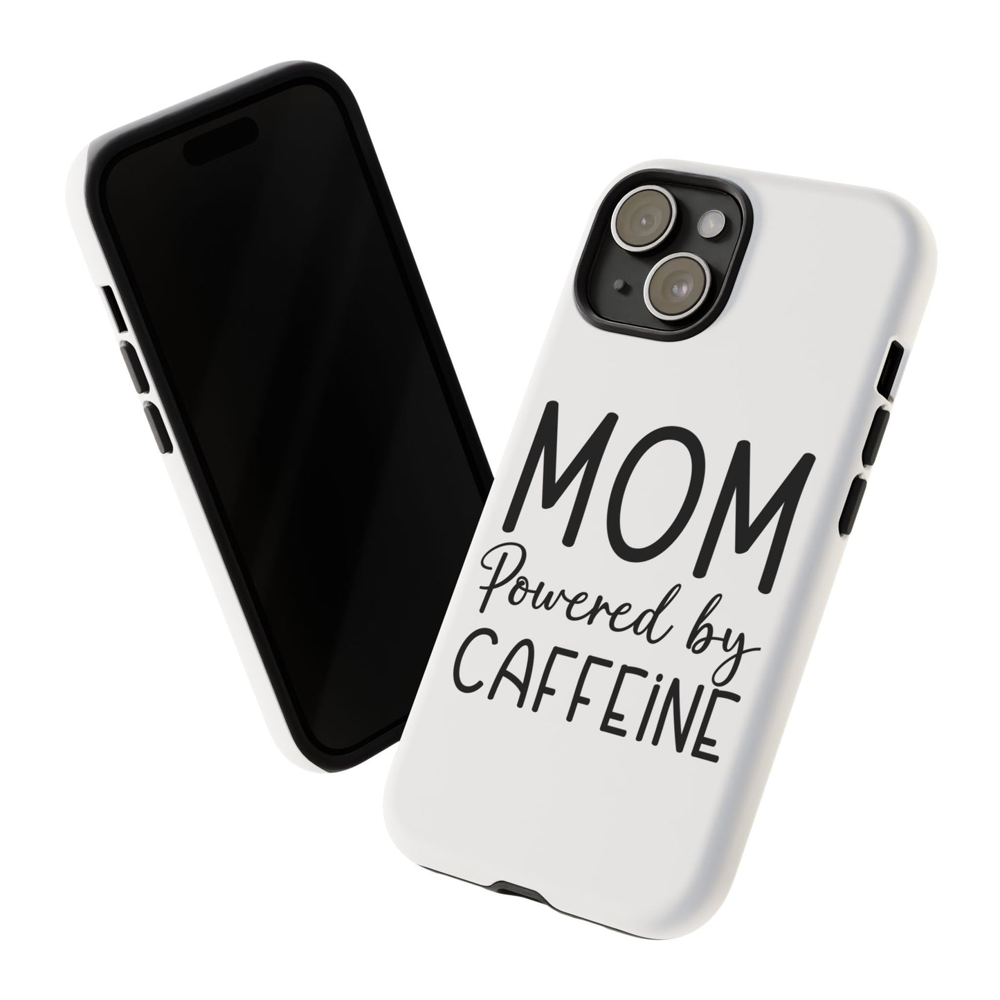 Mom Powered by Caffeine