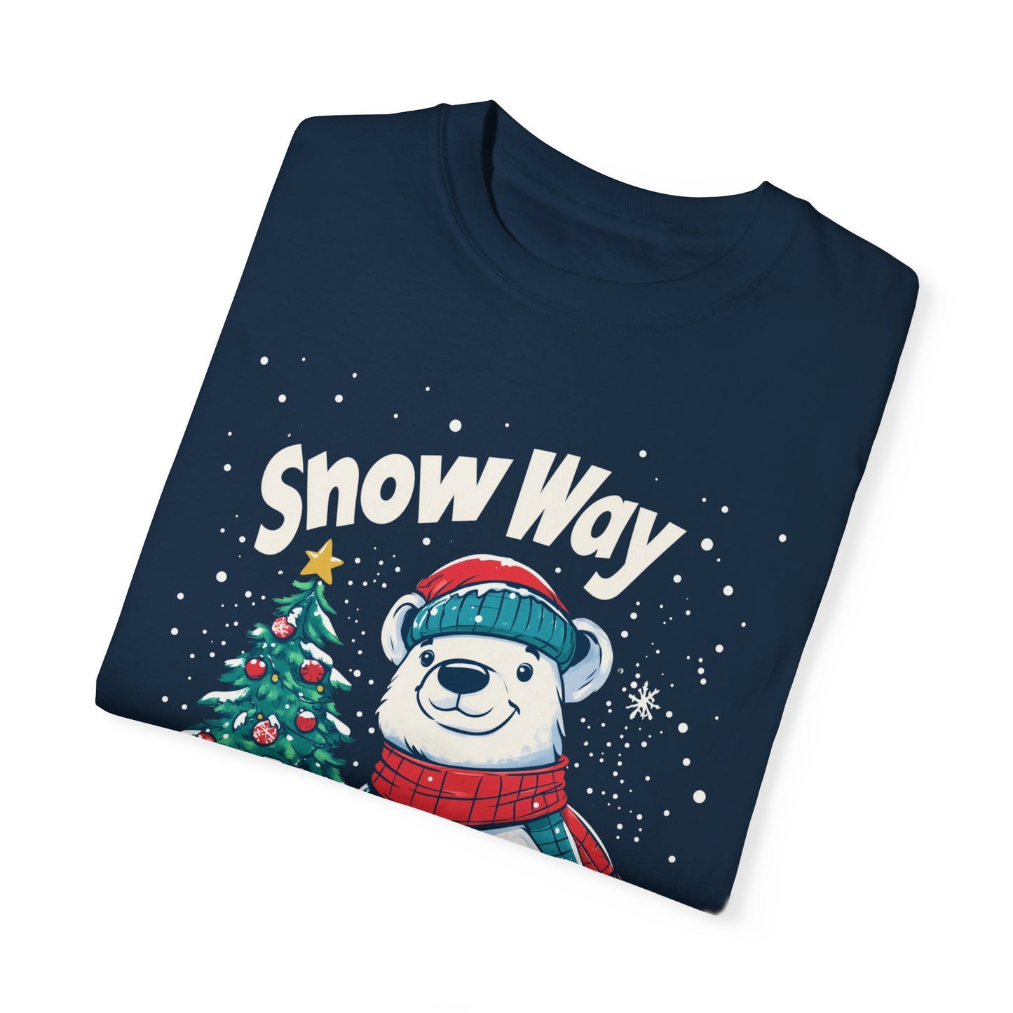 Christmas Polar Bear Unisex Garment-Dyed T-Shirt - "Snow Way I'm Missing Christmas!"