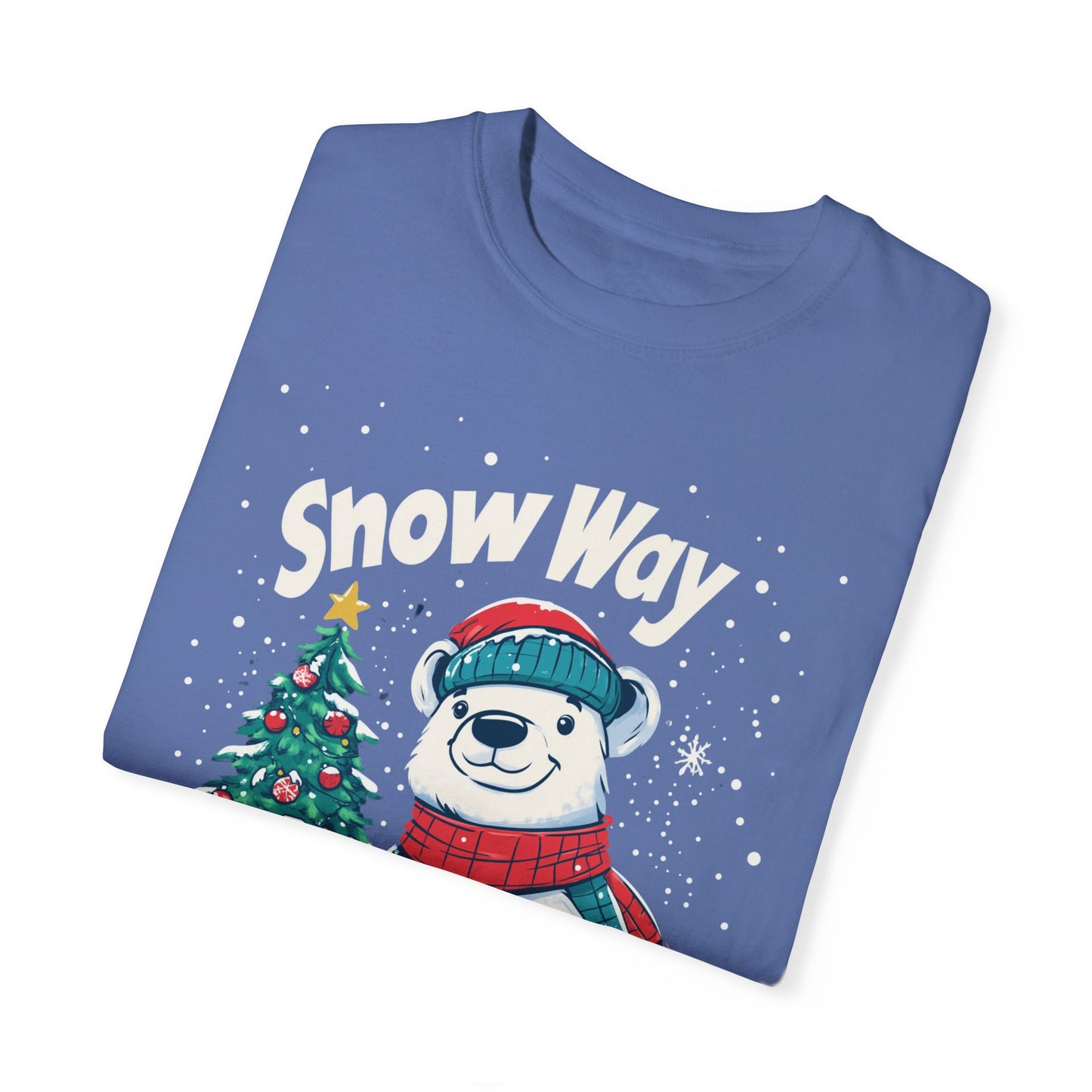 Christmas Polar Bear Unisex Garment-Dyed T-Shirt - "Snow Way I'm Missing Christmas!"