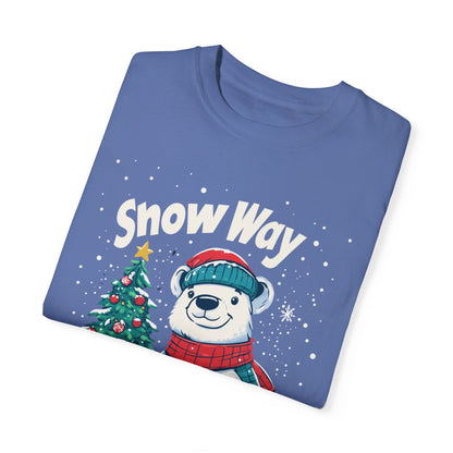 Christmas Polar Bear Unisex Garment-Dyed T-Shirt - "Snow Way I'm Missing Christmas!"