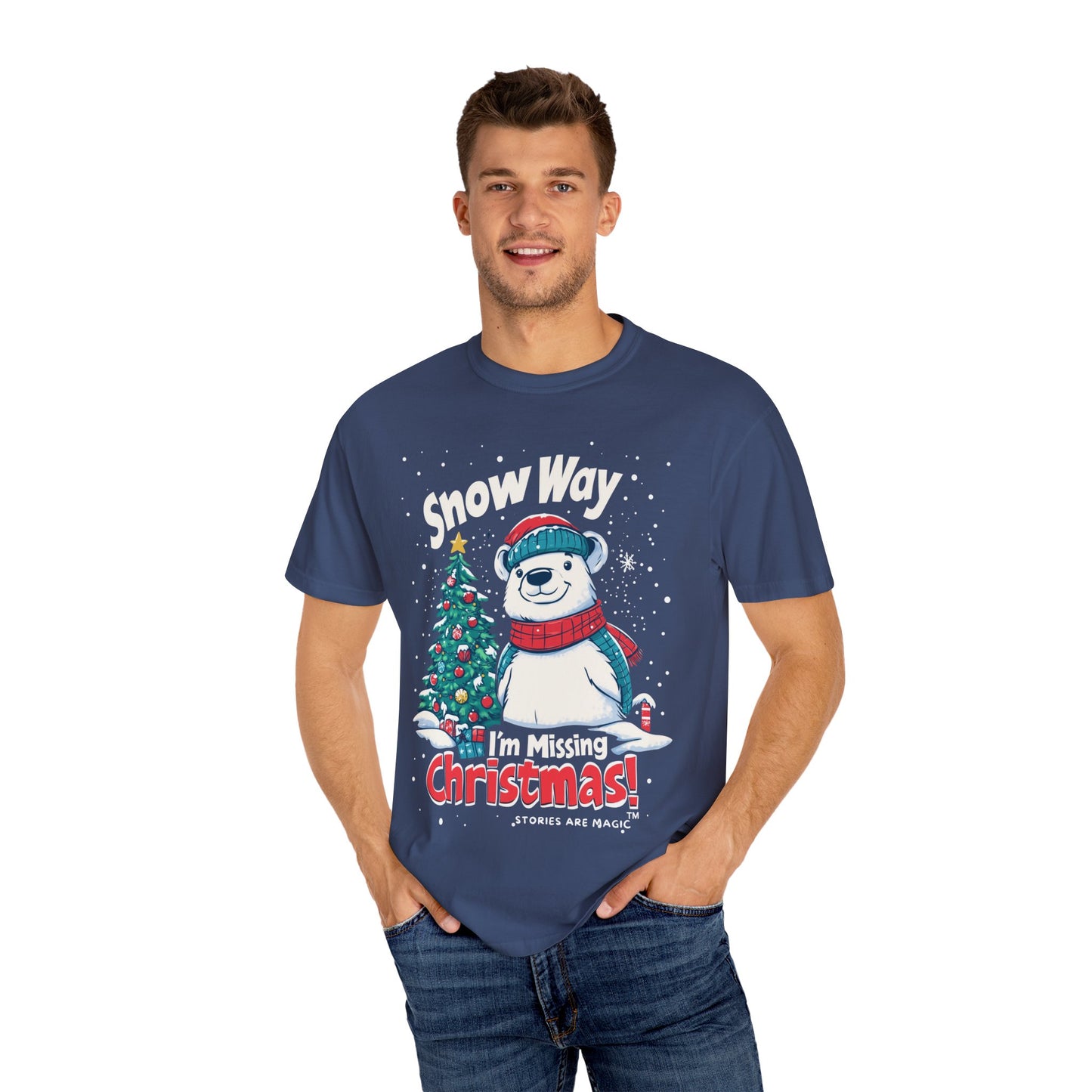 Christmas Polar Bear Unisex Garment-Dyed T-Shirt - "Snow Way I'm Missing Christmas!"
