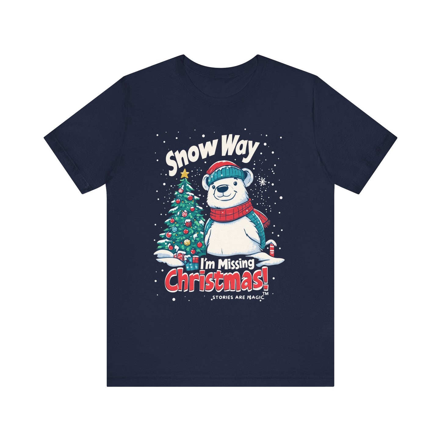 Snow Way I'm Missing Christmas