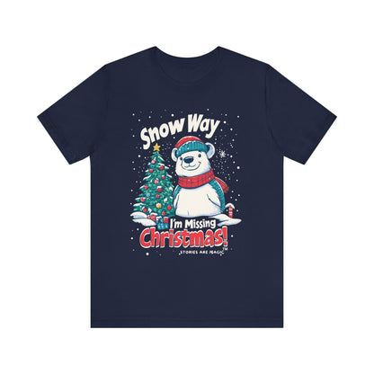 Snow Way I'm Missing Christmas