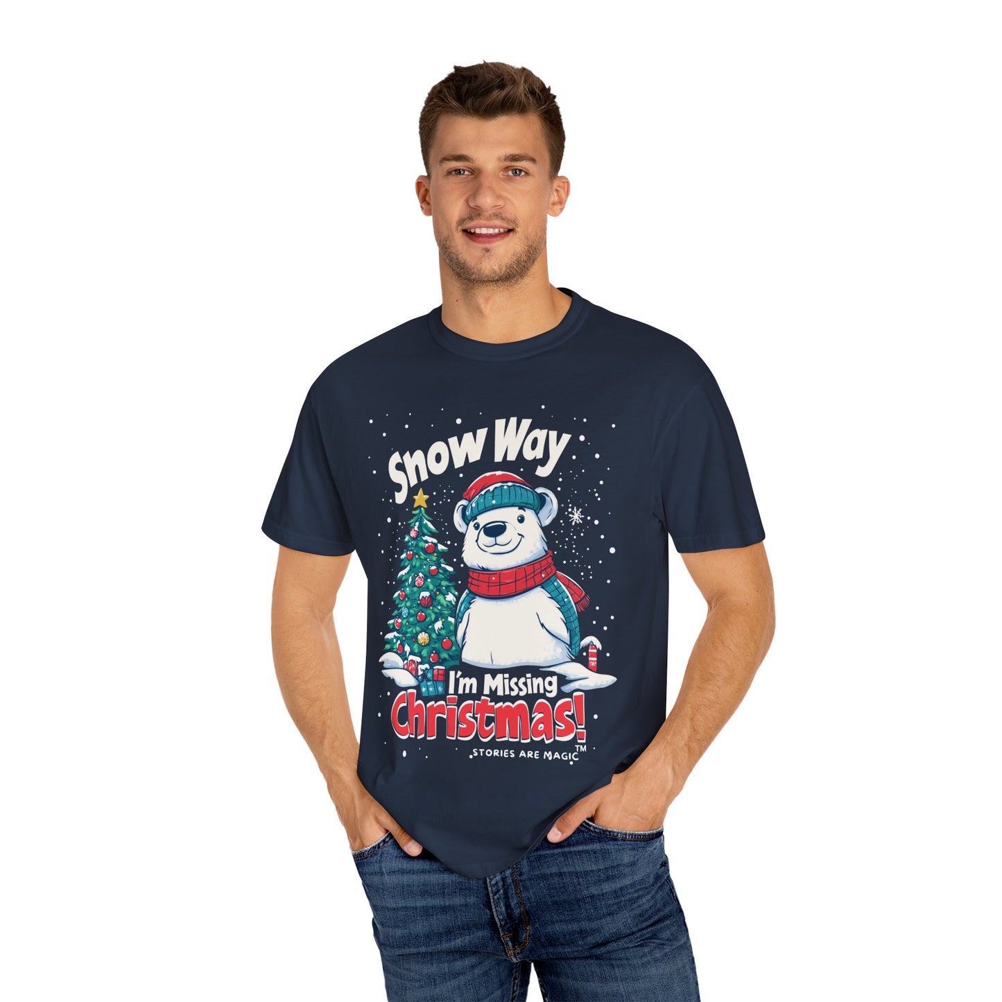 Christmas Polar Bear Unisex Garment-Dyed T-Shirt - "Snow Way I'm Missing Christmas!"